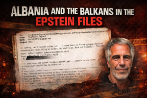 Albania and the Balkans in the Epstein Files - Tirana Times